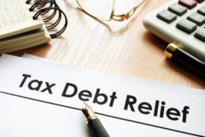 Tax Debt Relief When You Have a Financial Hardship